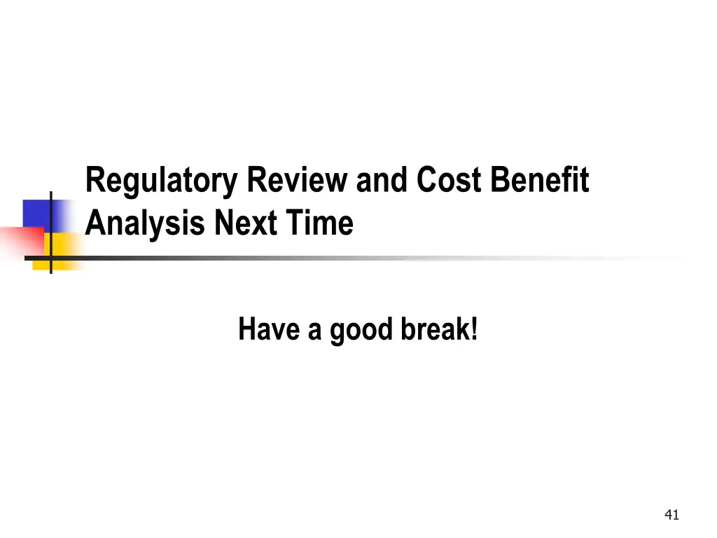 regulatory review and cost benefit analysis next