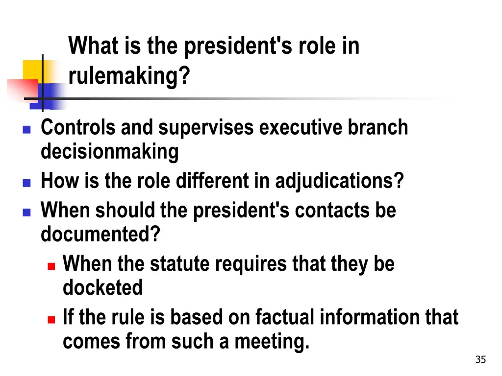 what is the president s role in rulemaking