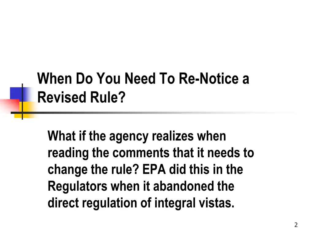 when do you need to re notice a revised rule