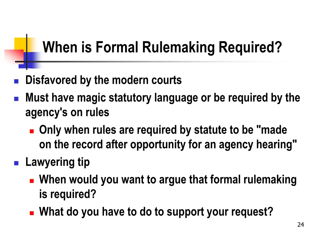 when is formal rulemaking required