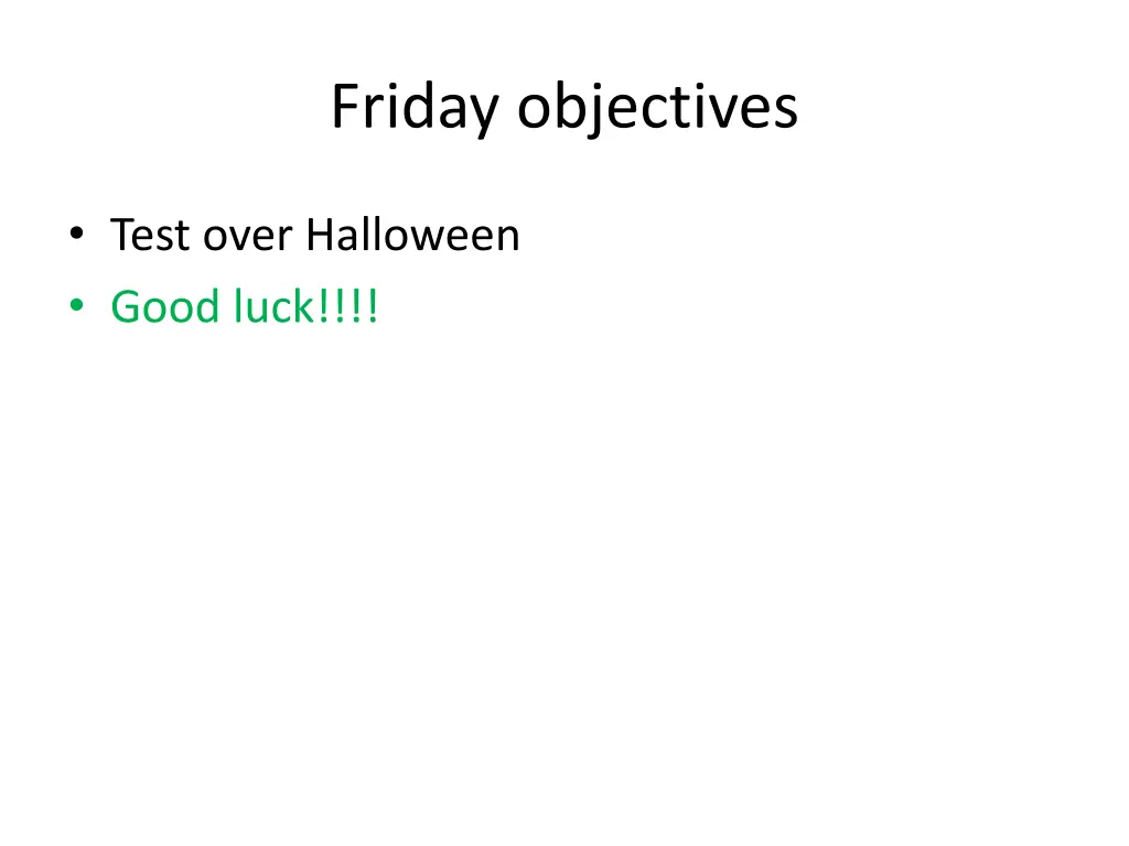 friday objectives