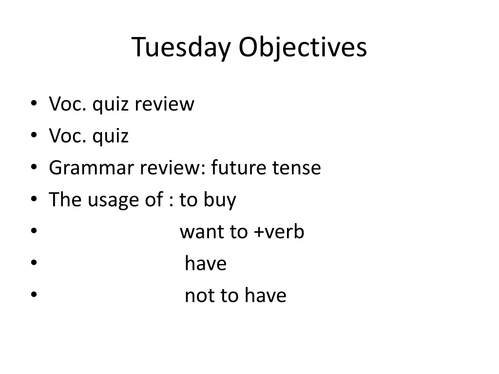 tuesday objectives