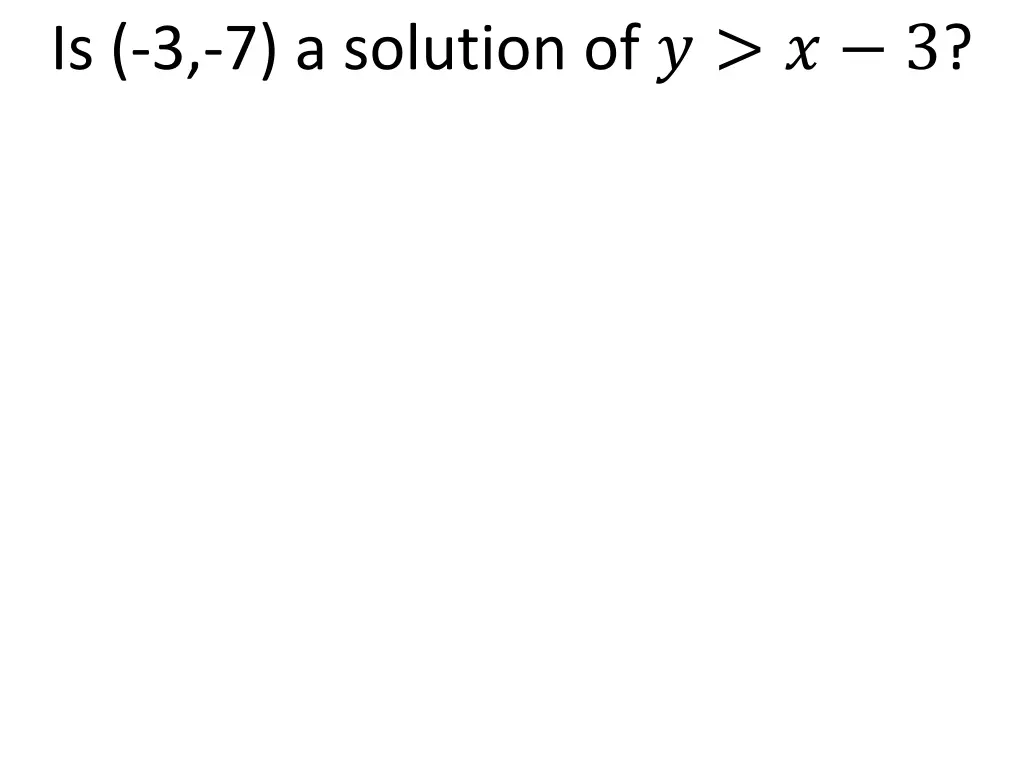 is 3 7 a solution of 3