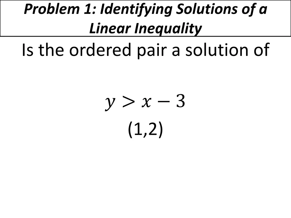 problem 1 identifying solutions of a linear