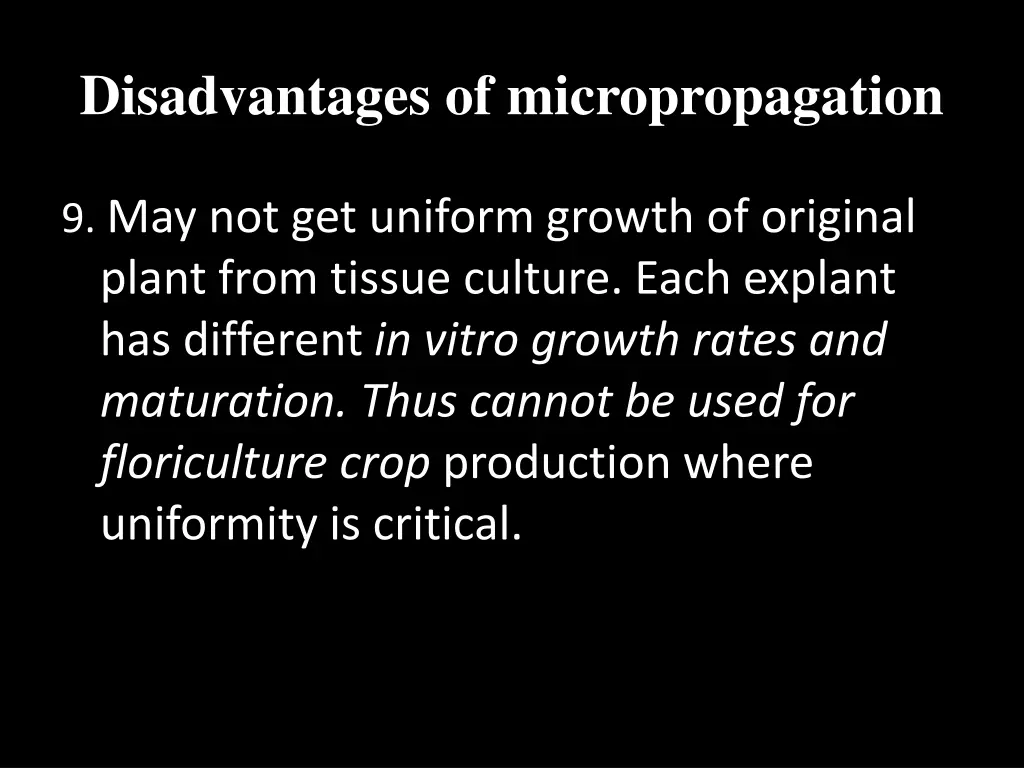 disadvantages of micropropagation 1