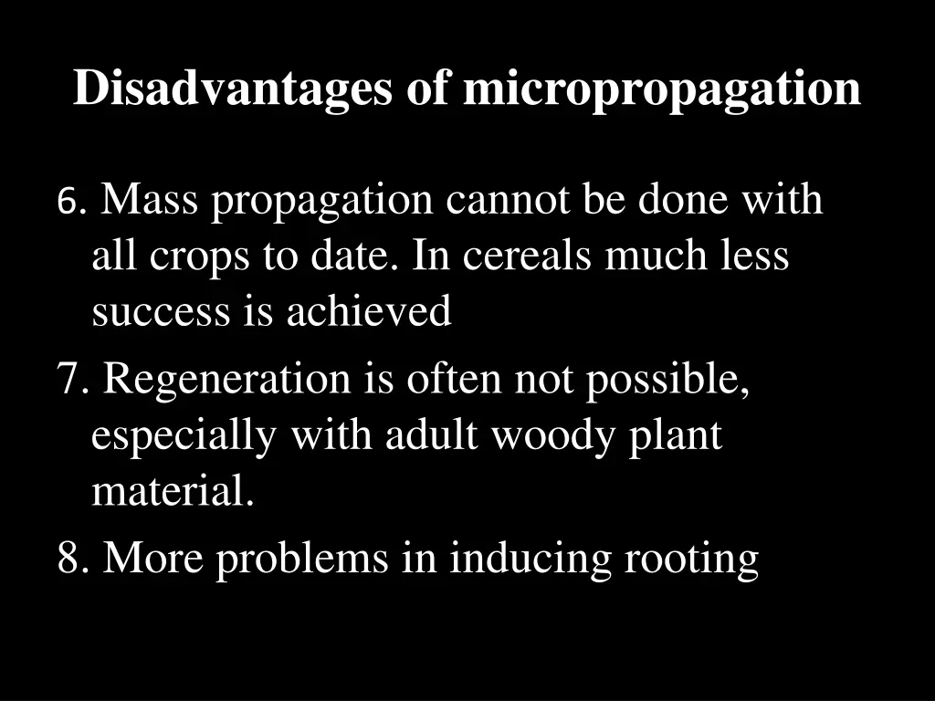 disadvantages of micropropagation