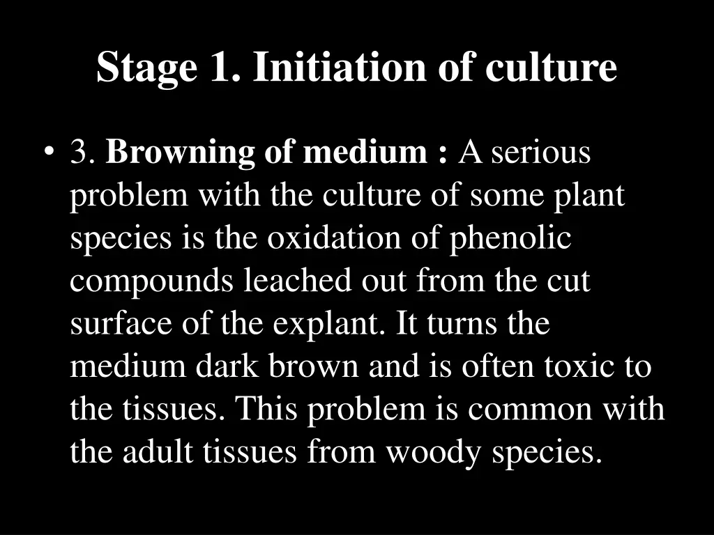 stage 1 initiation of culture 2