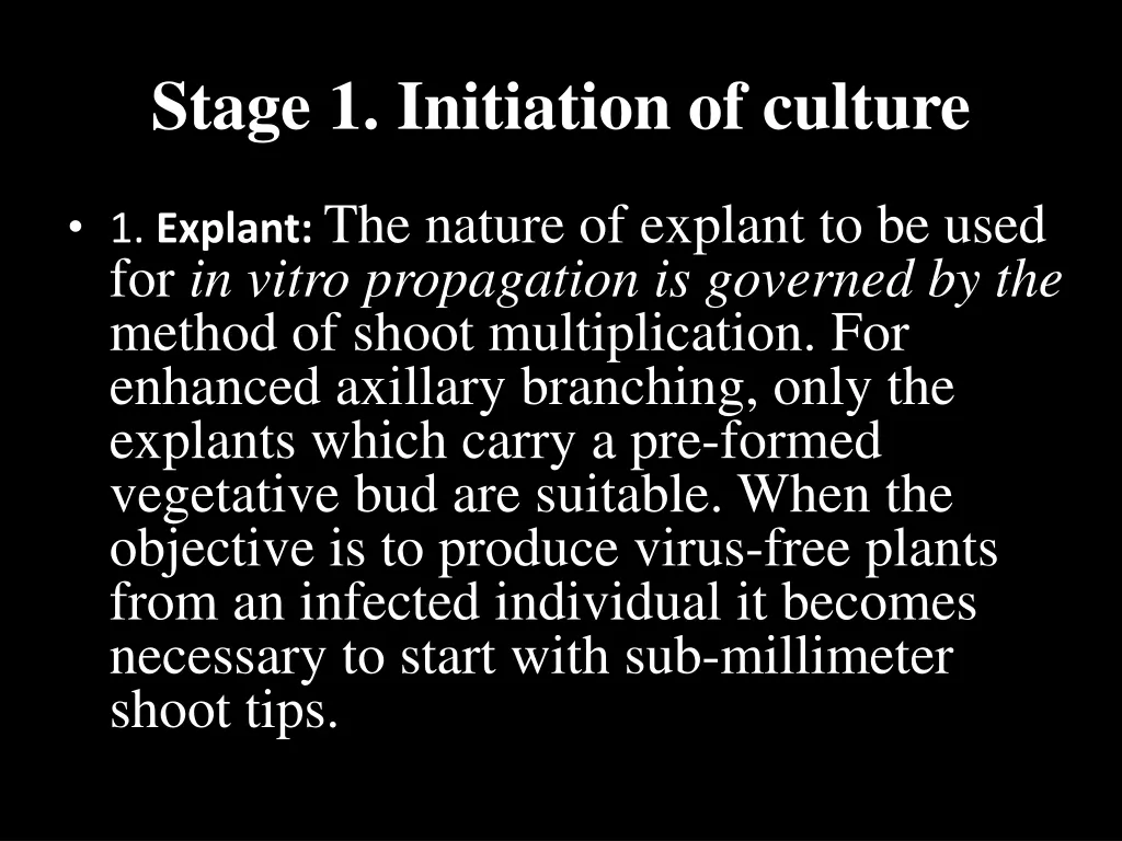 stage 1 initiation of culture