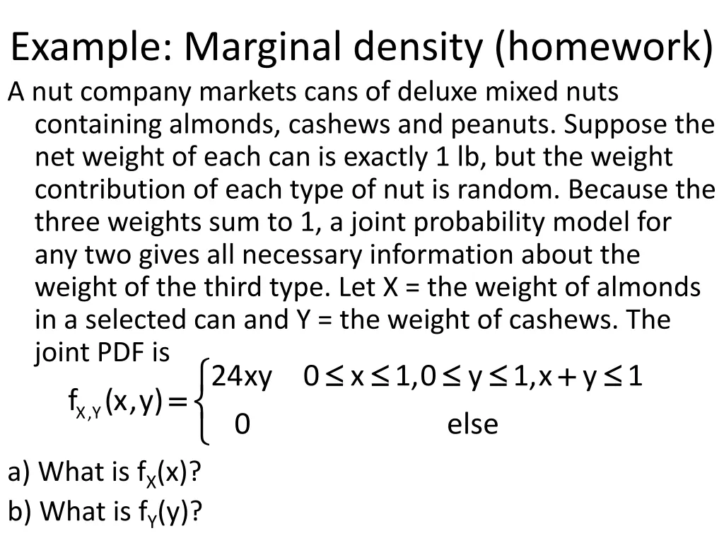 example marginal density homework a nut company