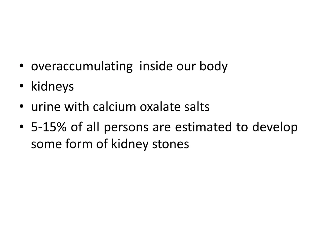 overaccumulating inside our body kidneys urine