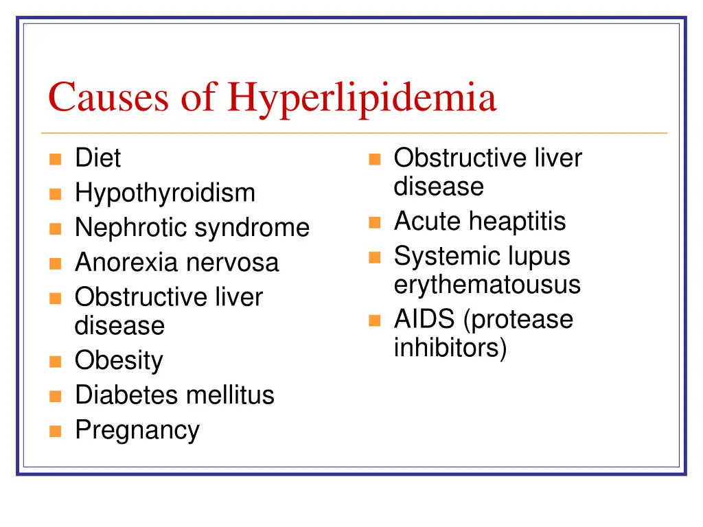 causes of hyperlipidemia