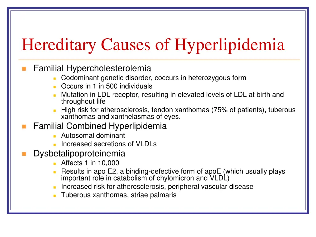 hereditary causes of hyperlipidemia