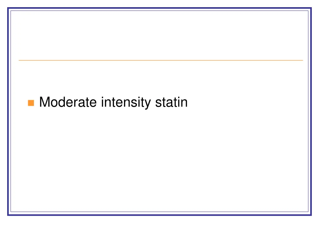 moderate intensity statin