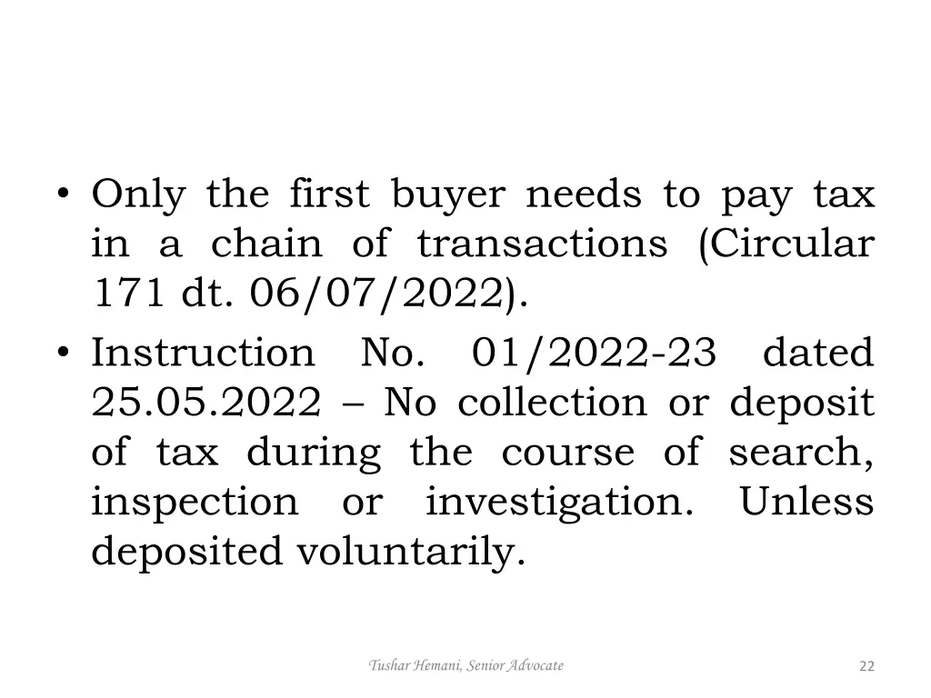 only the first buyer needs to pay tax in a chain