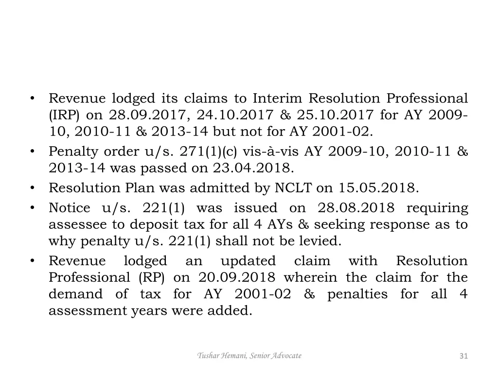 revenue lodged its claims to interim resolution