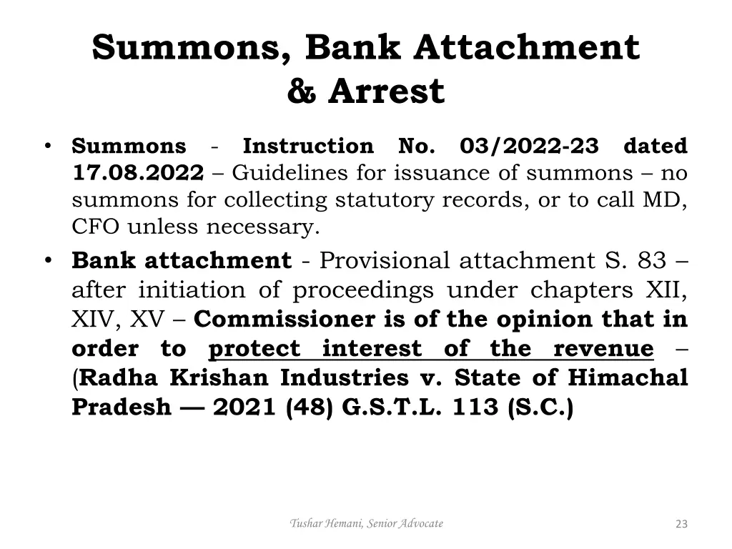 summons bank attachment arrest