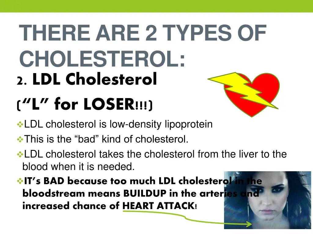 there are 2 types of cholesterol 1