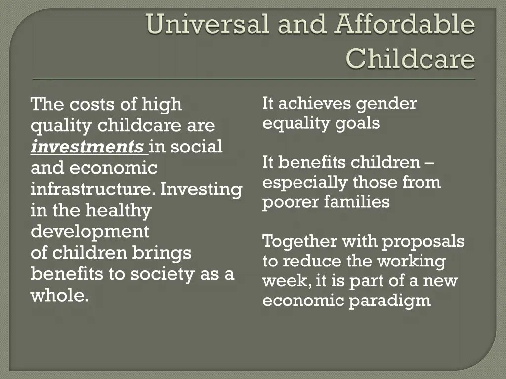 the costs of high quality childcare