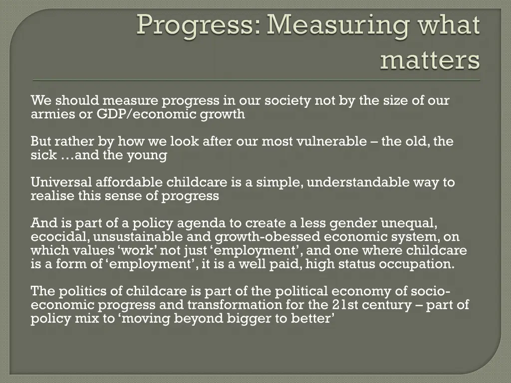 we should measure progress in our society