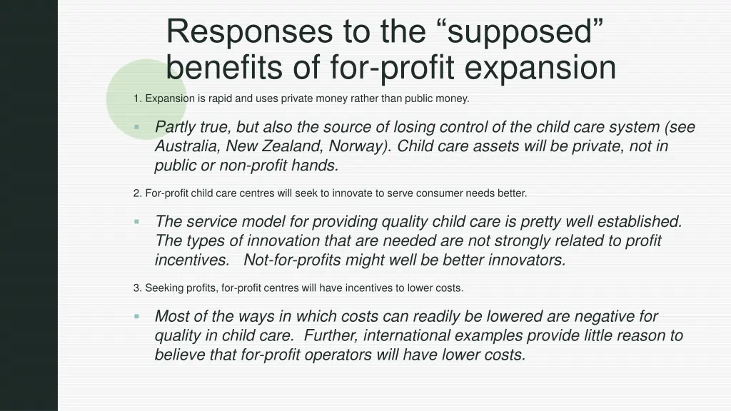 responses to the supposed benefits of for profit