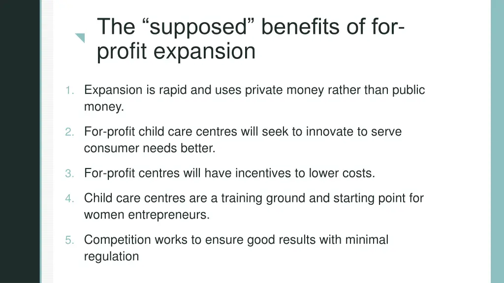 the supposed benefits of for profit expansion