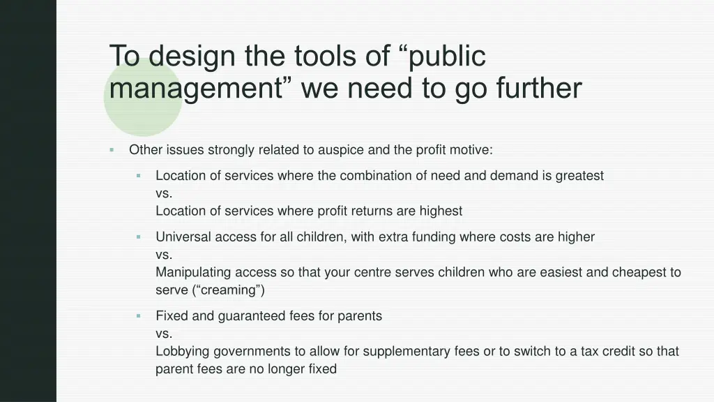 to design the tools of public management we need