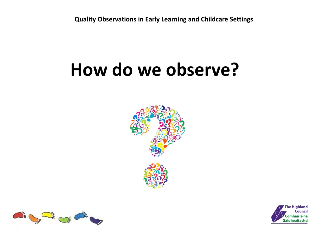 quality observations in early learning 12