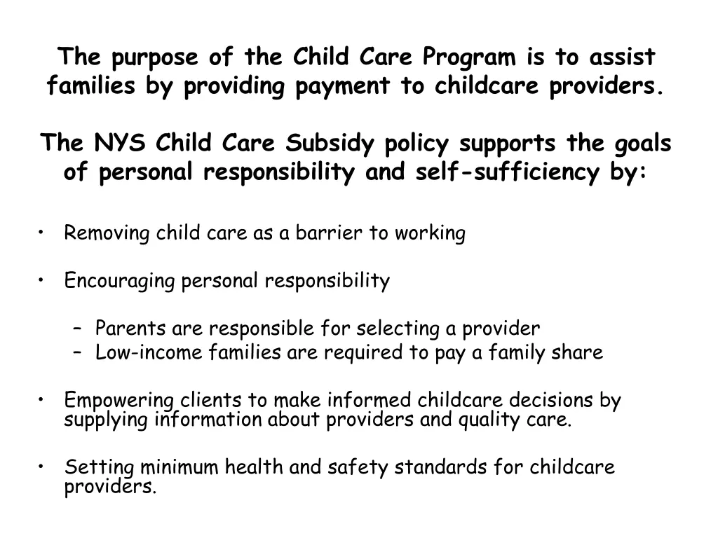 the purpose of the child care program