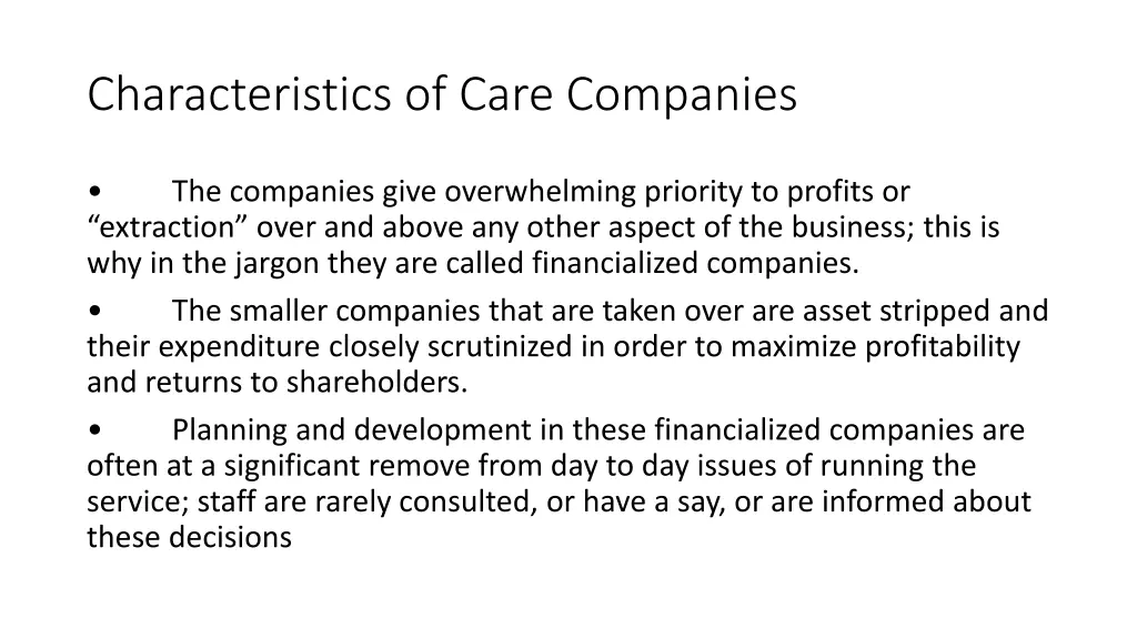 characteristics of care companies