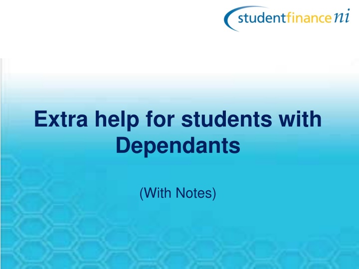 extra help for students with dependants