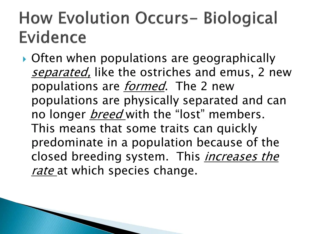 often when populations are geographically