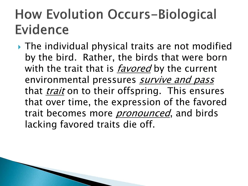 the individual physical traits are not modified