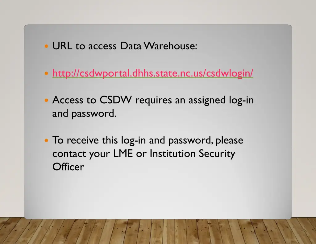 url to access datawarehouse