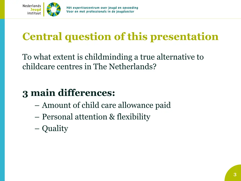 central question of this presentation