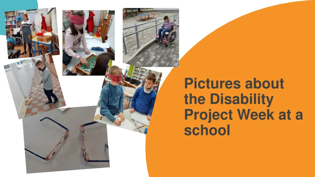 pictures about the disability project week