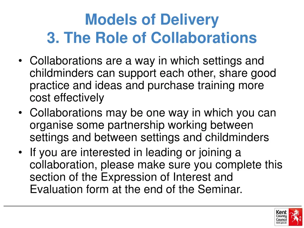 models of delivery 3 the role of collaborations