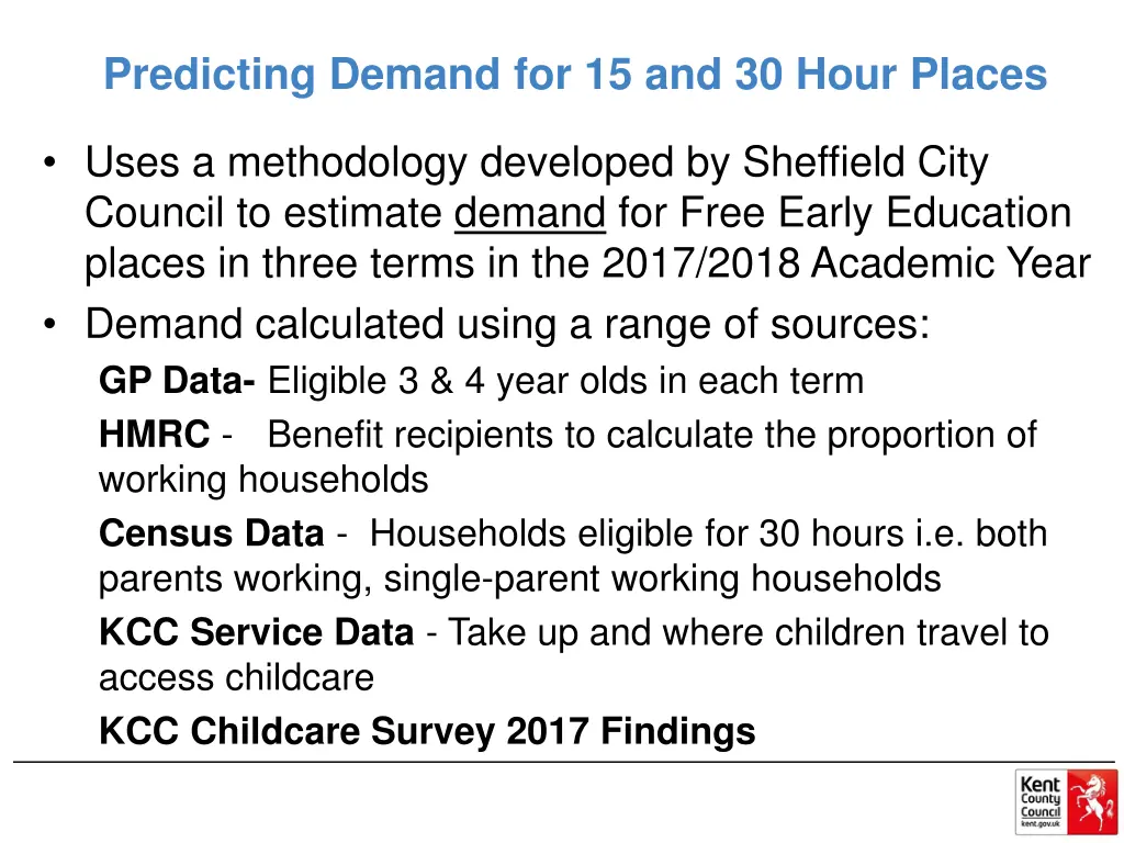 predicting demand for 15 and 30 hour places