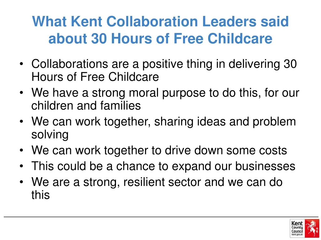 what kent collaboration leaders said about