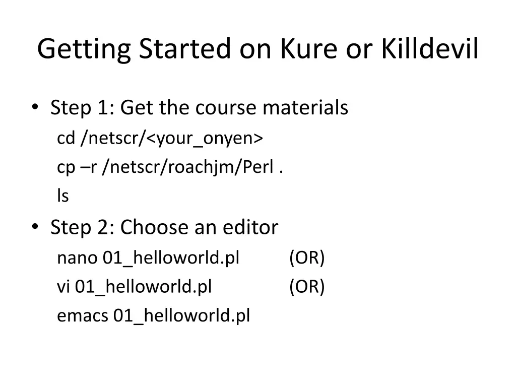 getting started on kure or killdevil