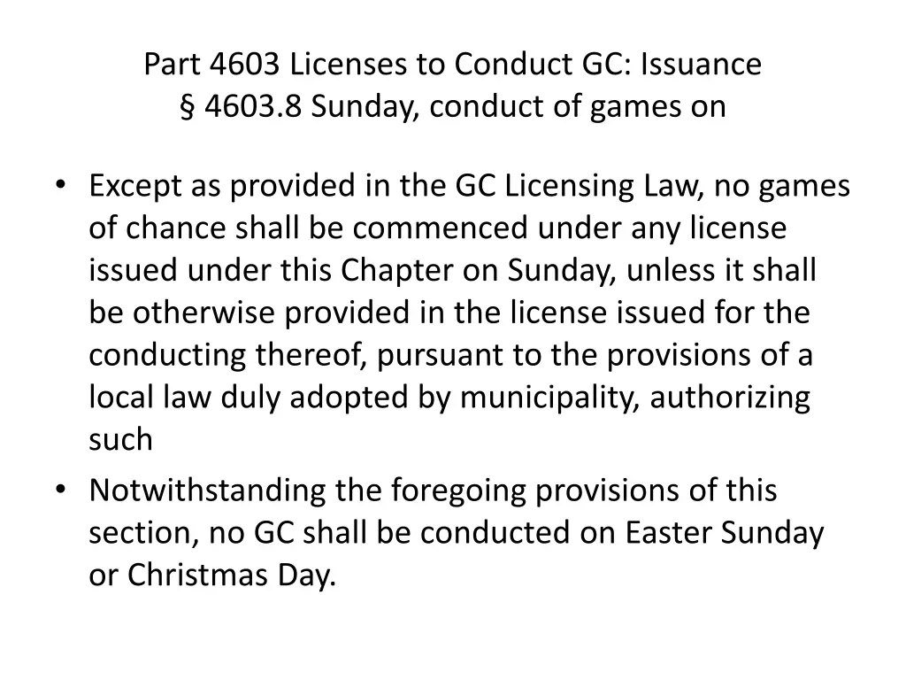 part 4603 licenses to conduct gc issuance 4603 1