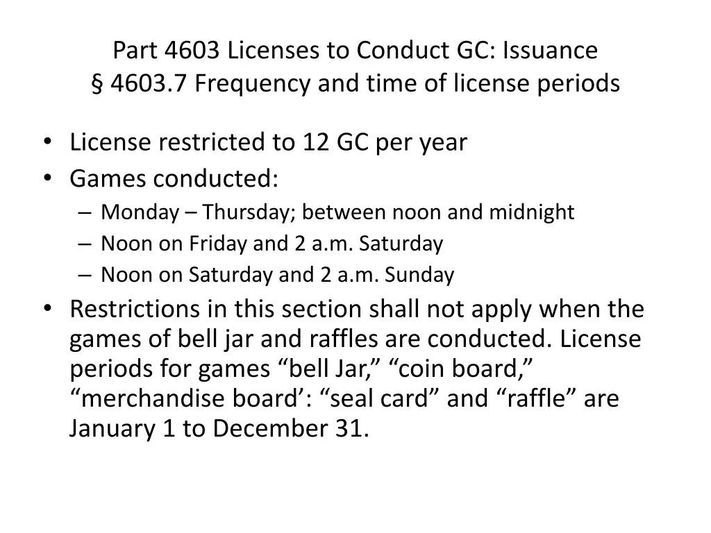 part 4603 licenses to conduct gc issuance 4603