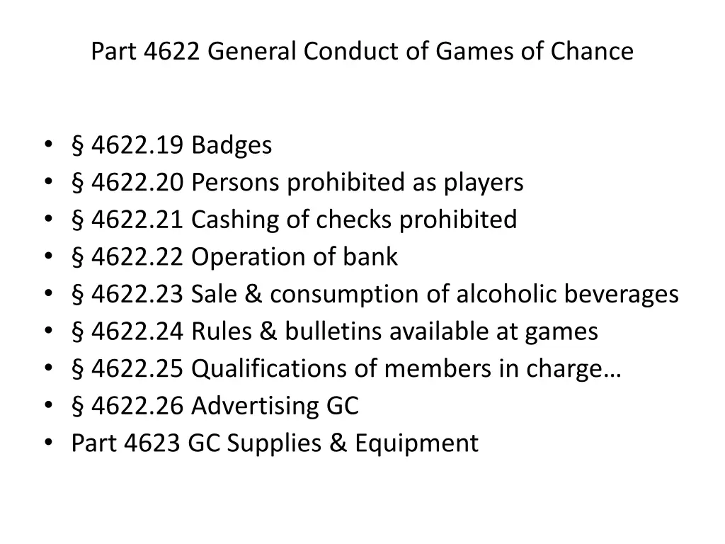 part 4622 general conduct of games of chance