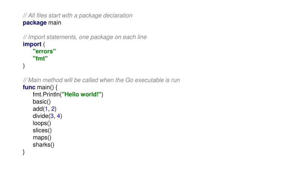 all files start with a package declaration