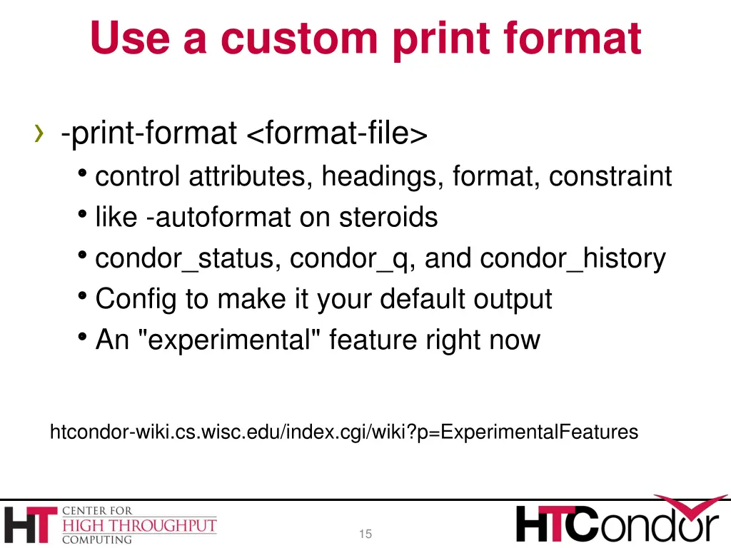 use a custom print format