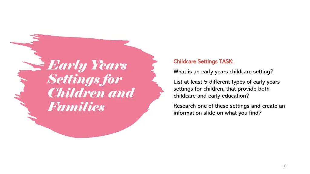 early years settings for children and families