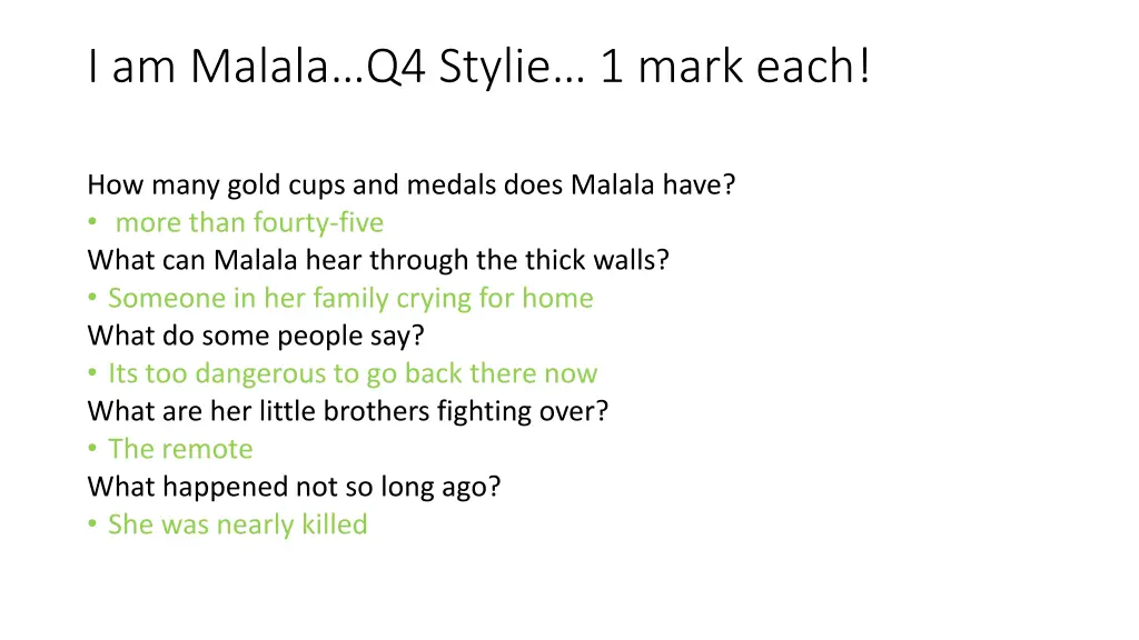 i am malala q4 stylie 1 mark each