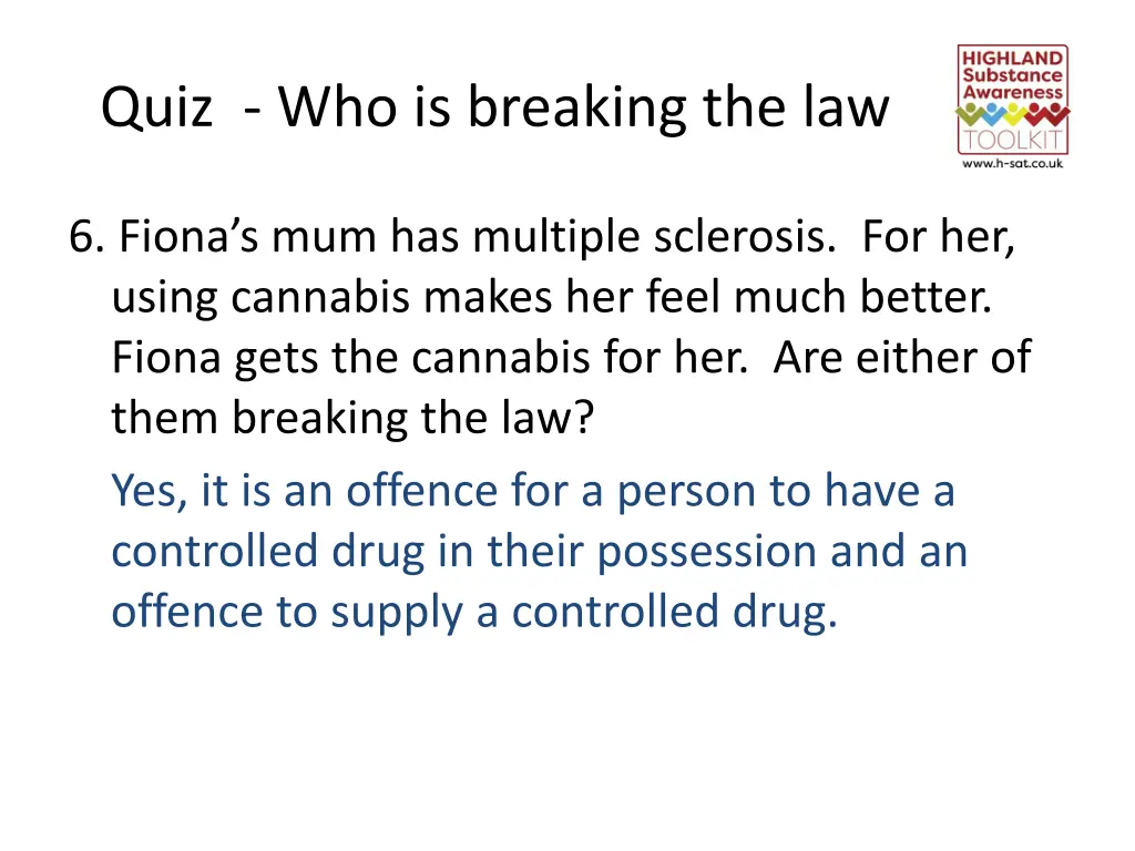 quiz who is breaking the law 5