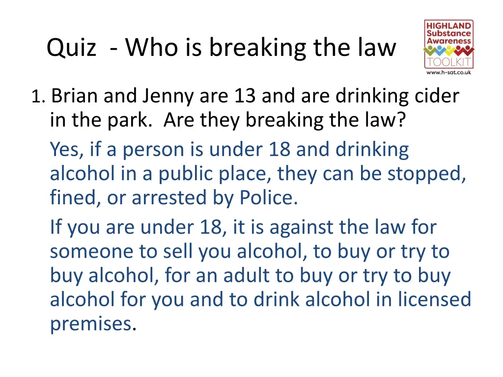 quiz who is breaking the law