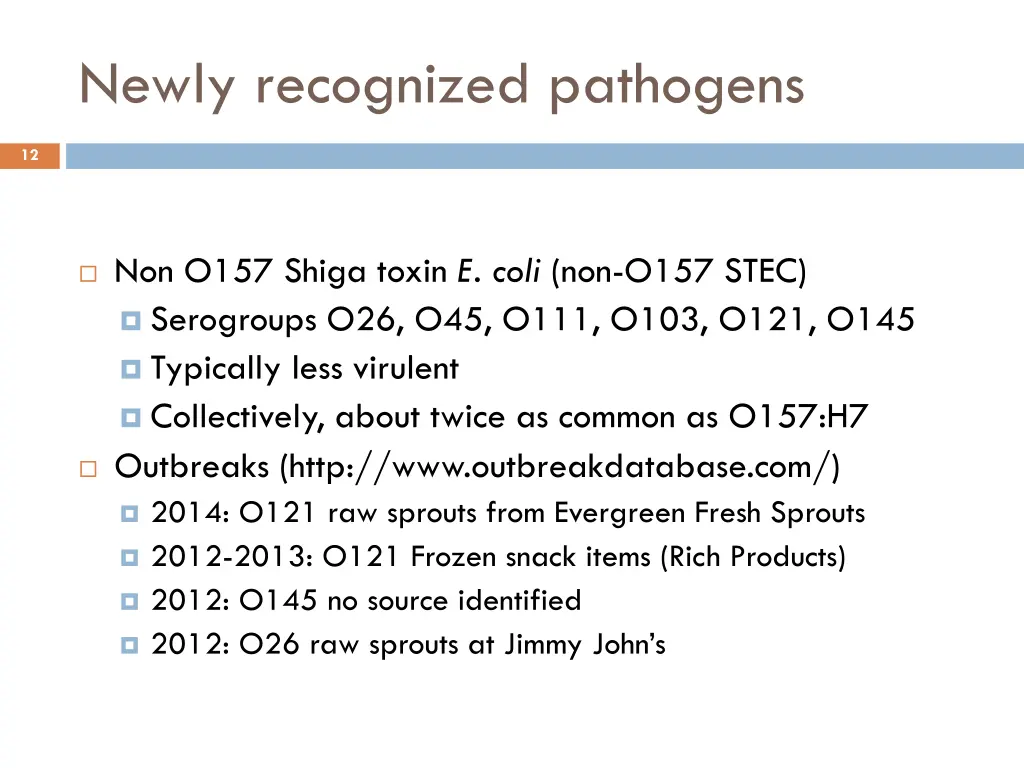 newly recognized pathogens