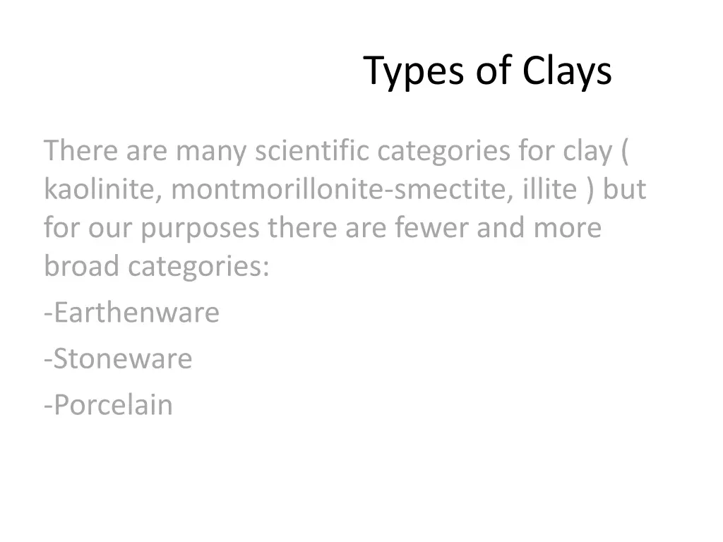 types of clays